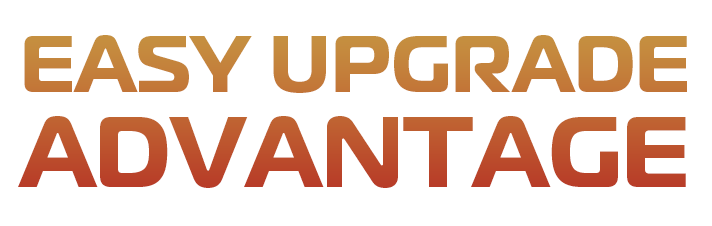 Easy Upgrade Advantage